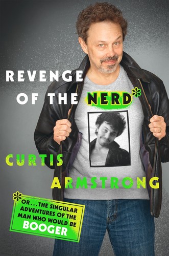 Revenge of the nerd, or, ... The singular adventures of the man who would be Booger cover