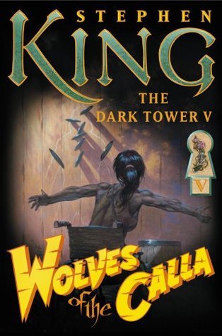 The Dark Tower V: Wolves of the Calla cover
